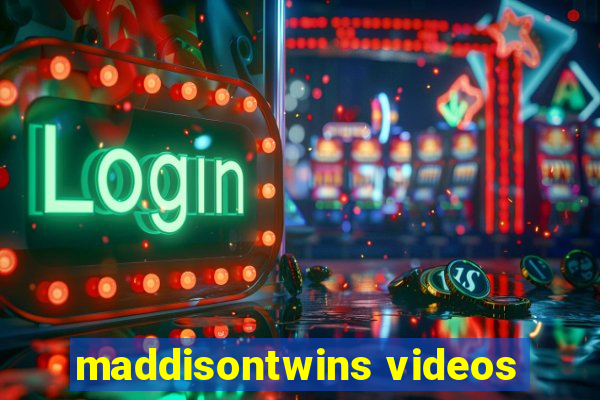 maddisontwins videos